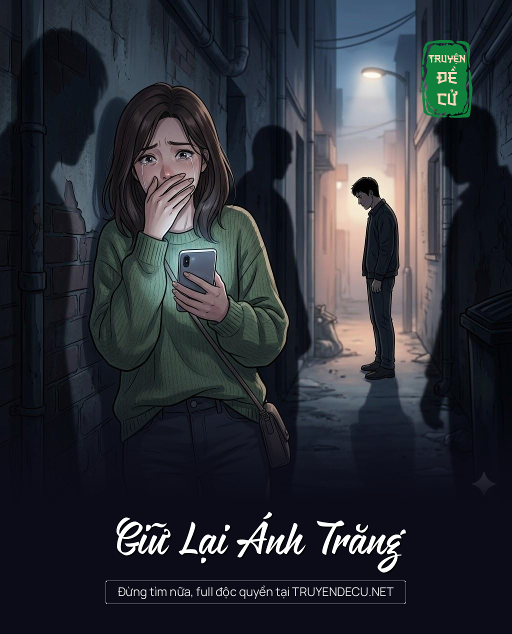 
                            Giữ Lại Ánh Trăng