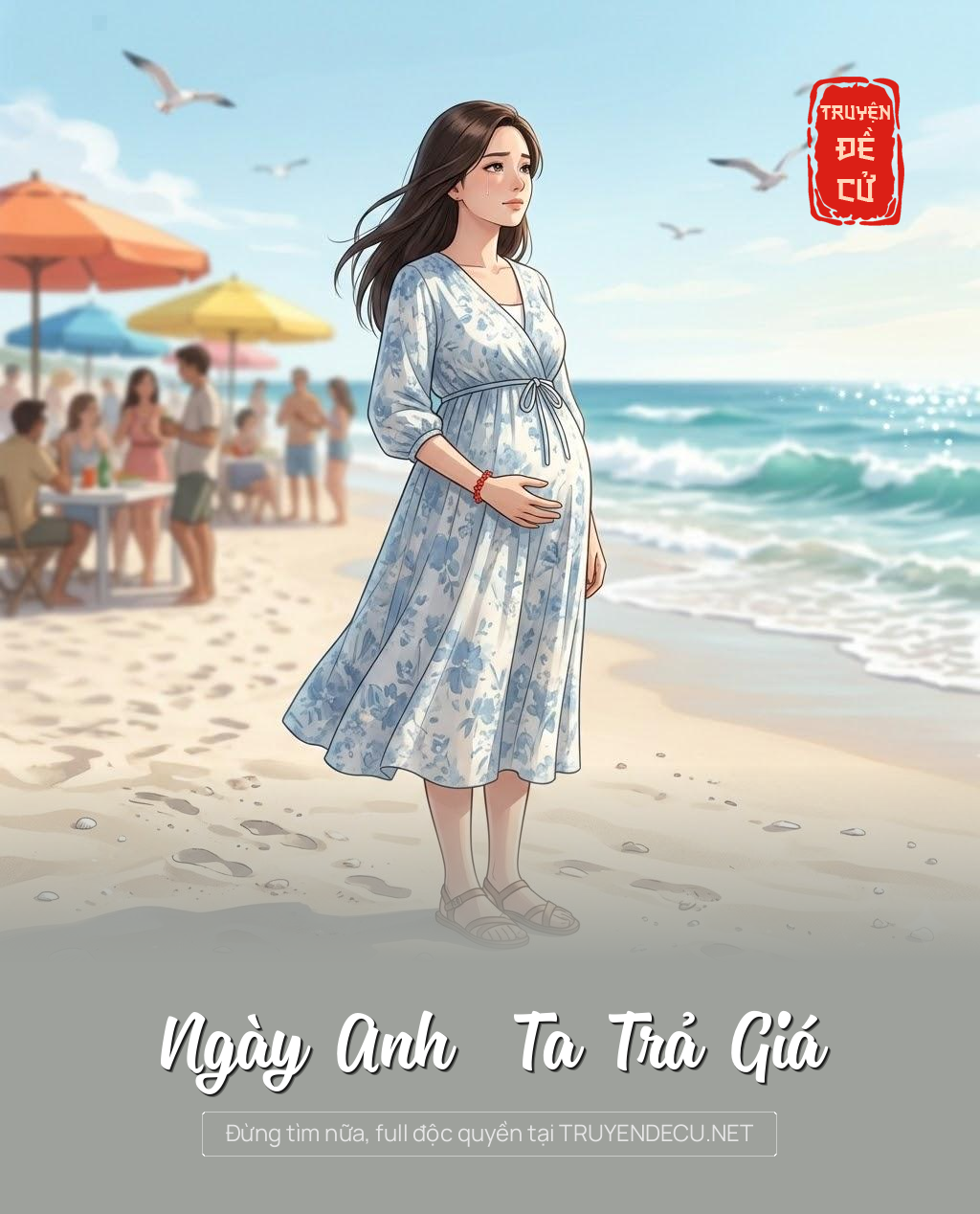 
                            Ngày Anh  Ta Trả Giá