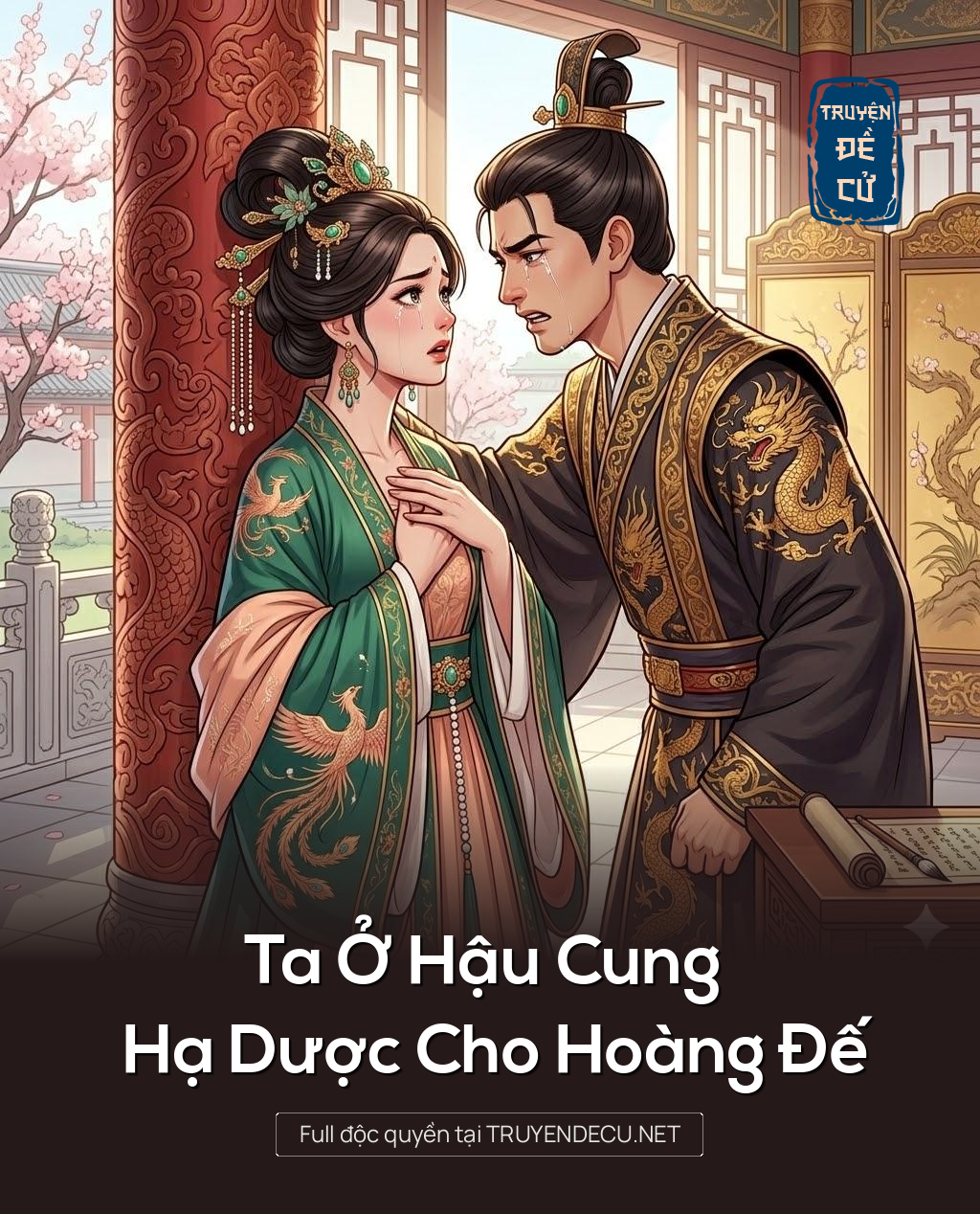 
                            Ta Ở Hậu Cung Hạ Dược Cho Hoàng Đế
