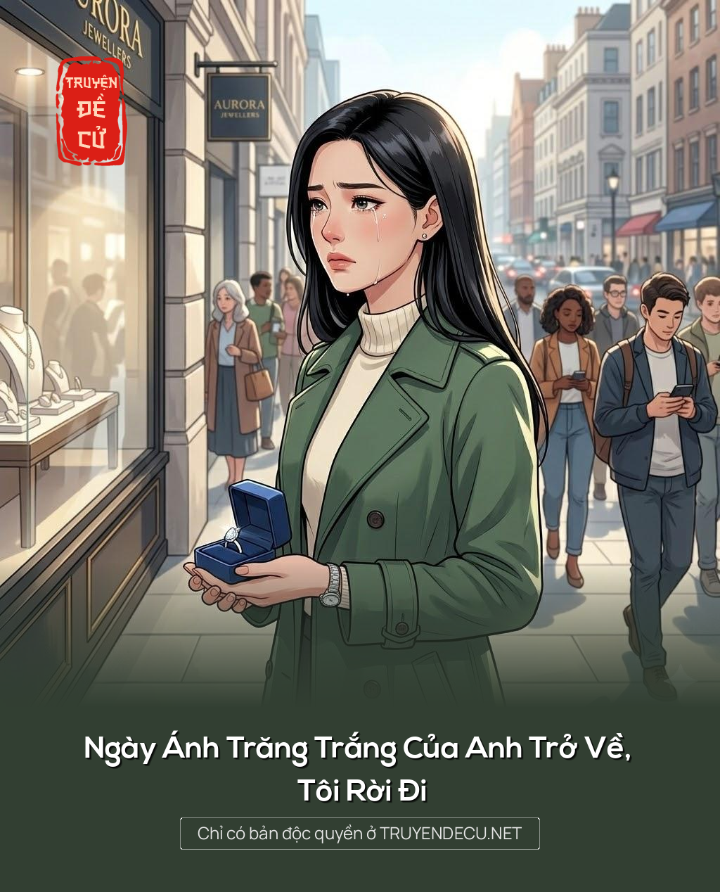 
                            Ngày Ánh Trăng Trắng Của Anh Trở Về, Tôi Rời Đi