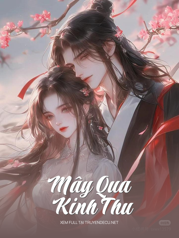 
                            Mây Qua Kinh Thu