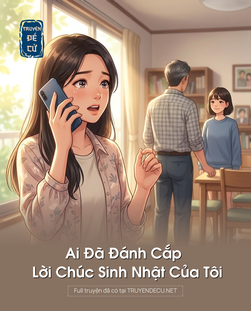 
                            Ai Đã Đánh Cắp Lời Chúc Sinh Nhật Của Tôi