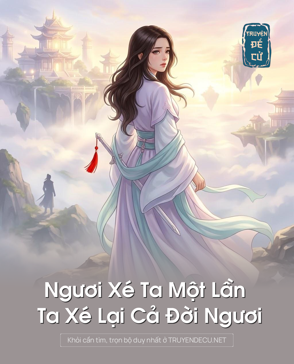 
                            Ngươi Xé Ta Một Lần Ta Xé Lại Cả Đời Ngươi