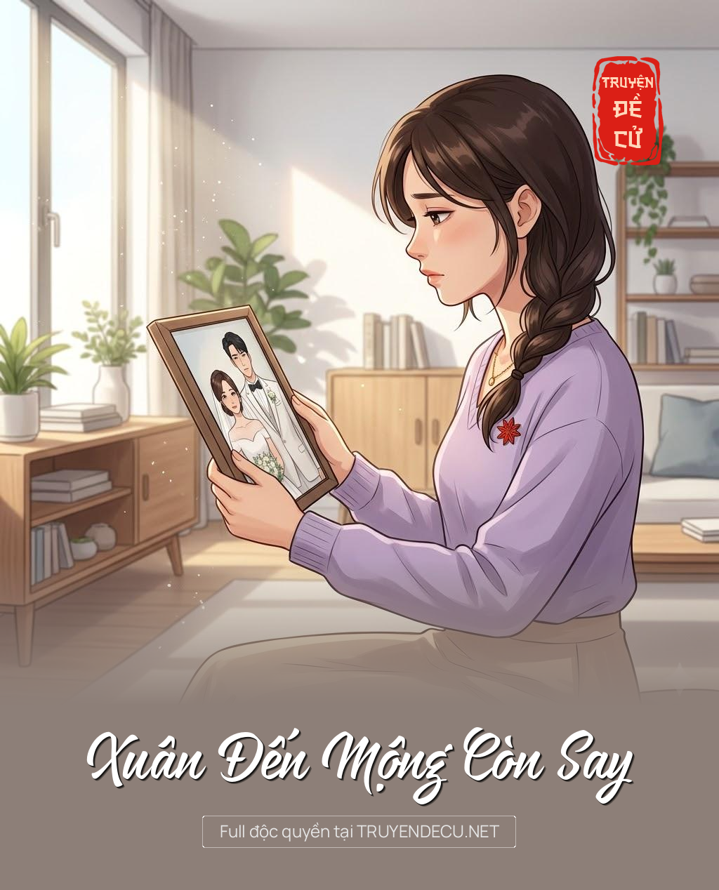 
                            Xuân Đến Mộng Còn Say