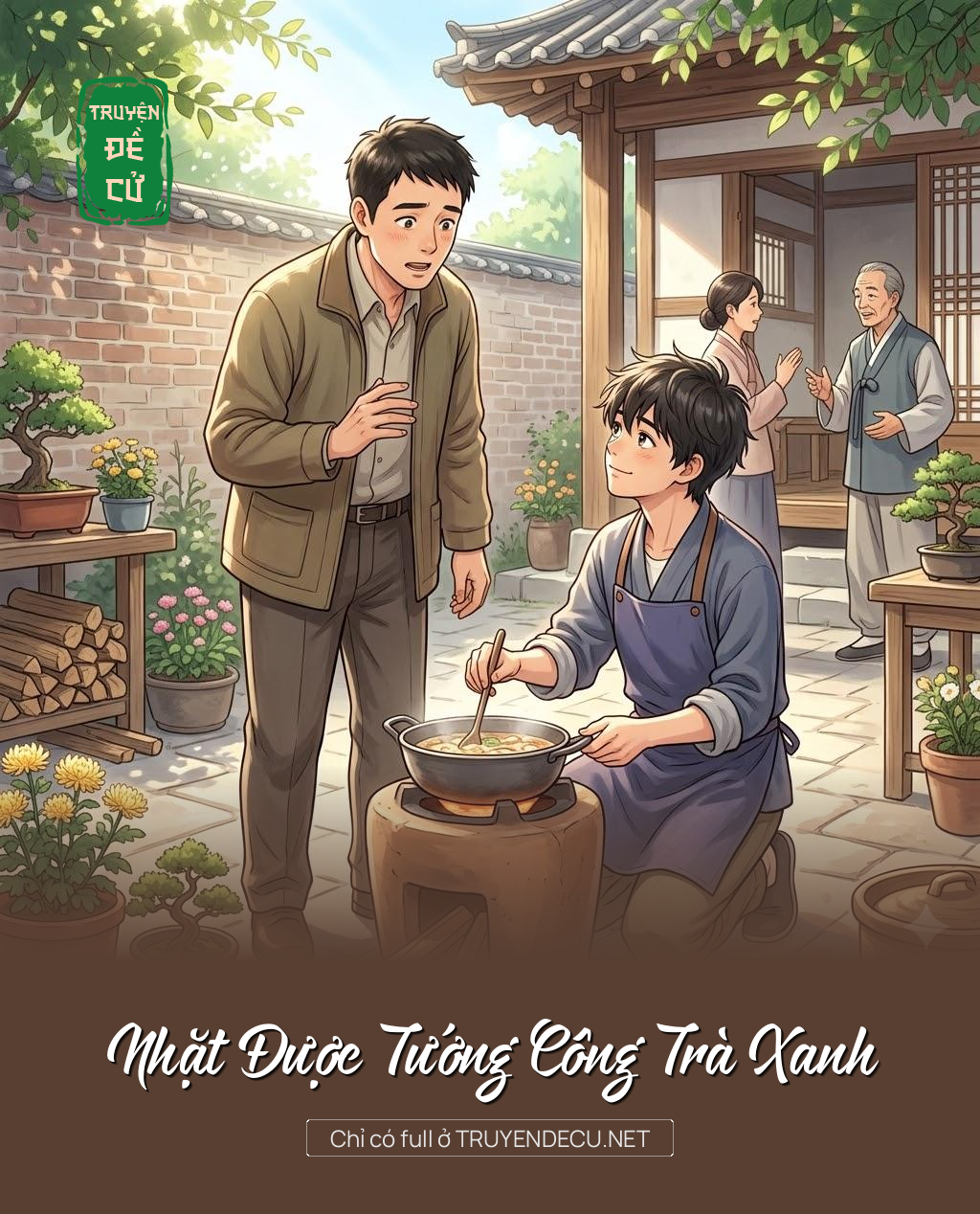 
                            Nhặt Được Tướng Công Trà Xanh