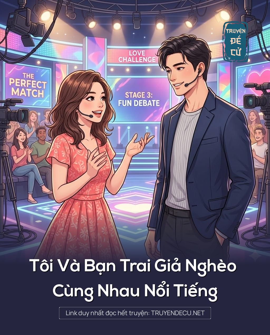 
                            Tôi Và Bạn Trai Giả Nghèo Cùng Nhau Nổi Tiếng