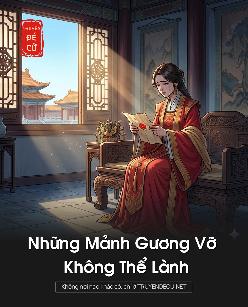 
                            Những Mảnh Gương Vỡ Không Thể Lành