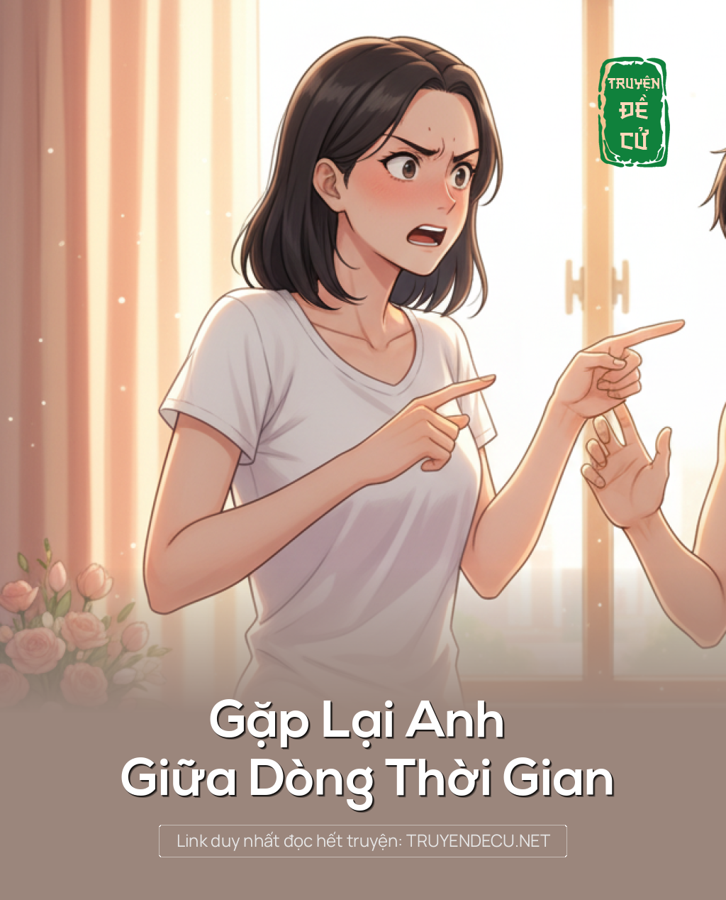 
                            Gặp Lại Anh Giữa Dòng Thời Gian