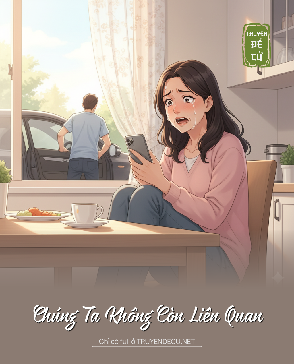 
                            Chúng Ta Không Còn Liên Quan