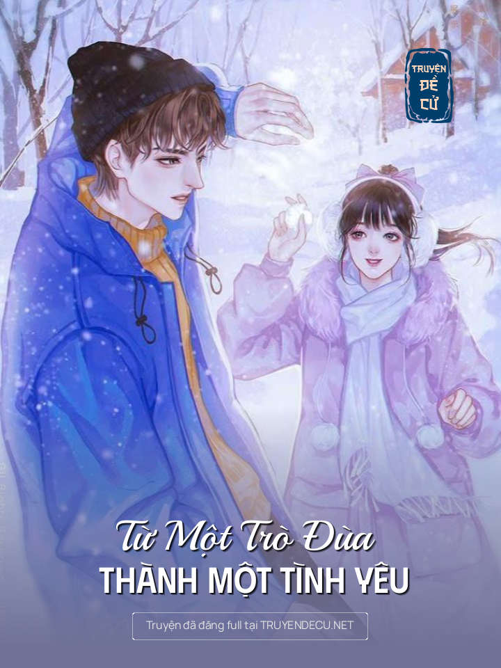 
                            Từ Một Trò Đùa Thành Một Tình Yêu