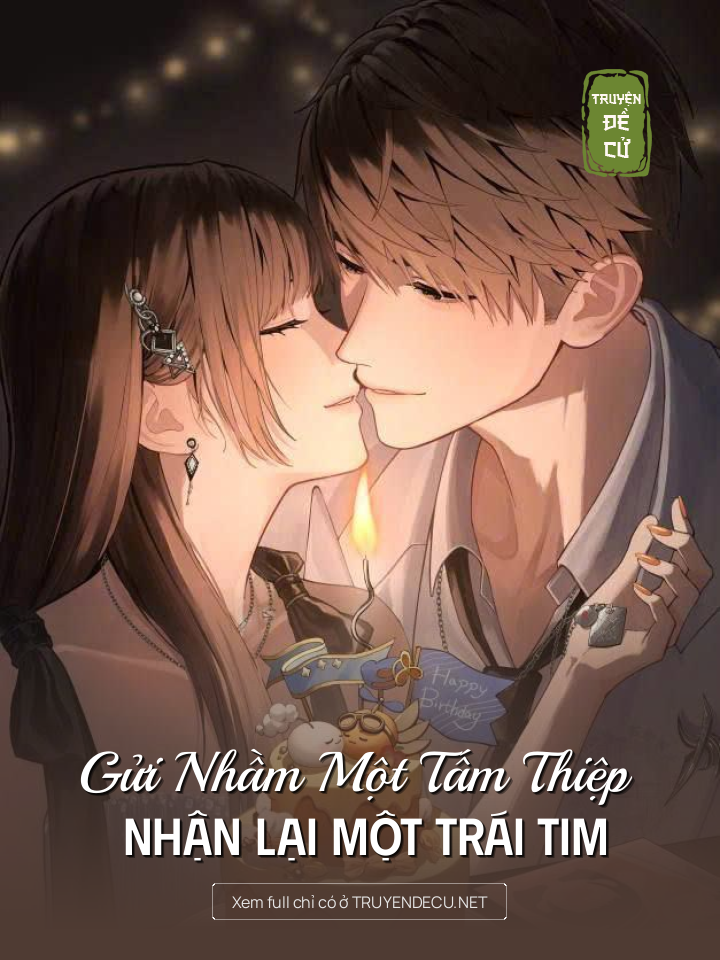 
                            Gửi Nhầm Một Tấm Thiệp Nhận Lại Một Trái Tim