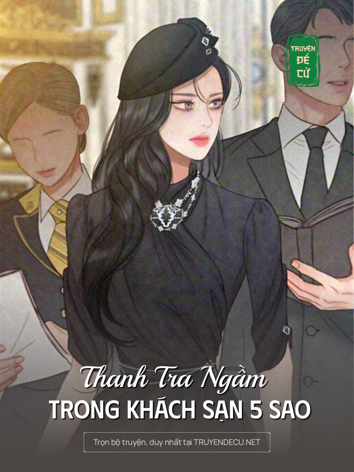 
                            Thanh Tra Ngầm Trong Khách Sạn 5 Sao