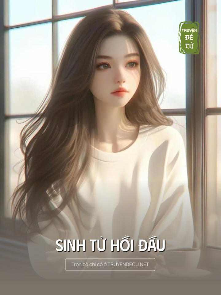 
                            Sinh Tử Hồi Đầu