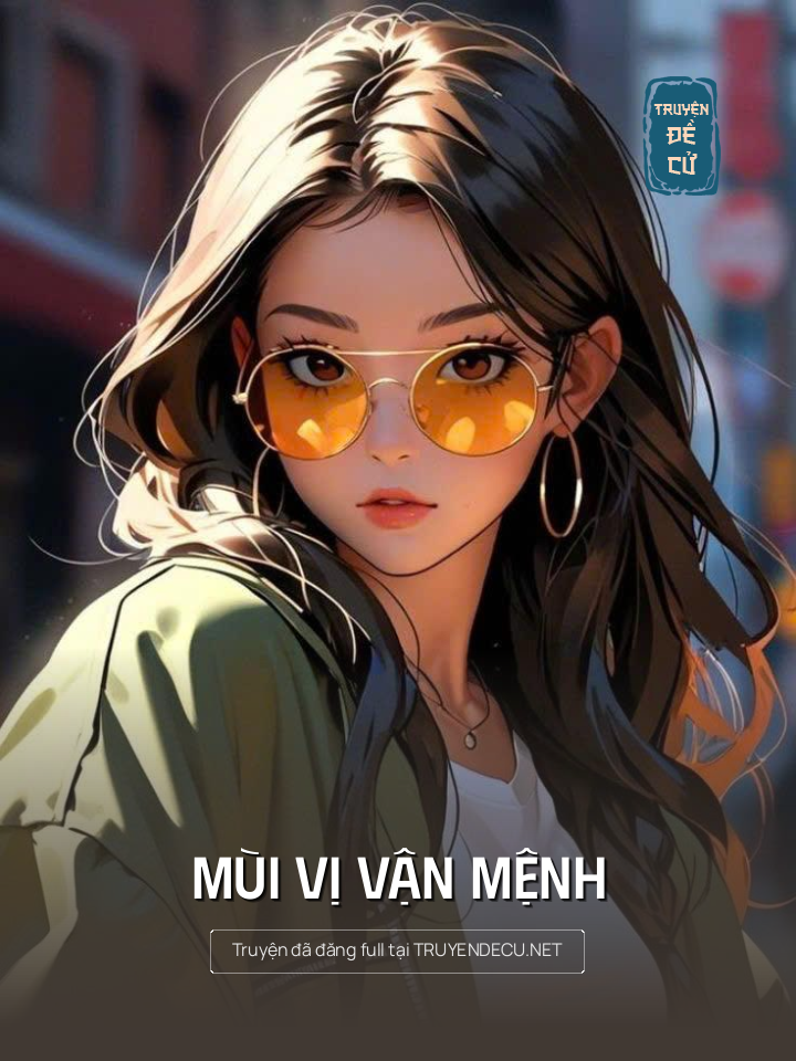 
                            Mùi Vị Vận Mệnh