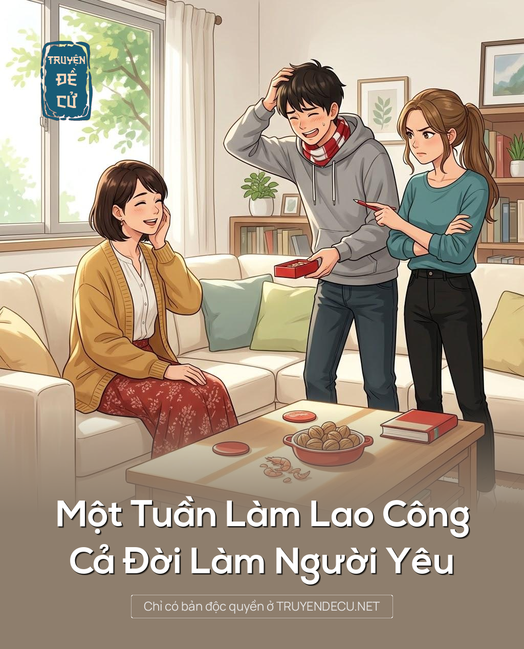 
                            Một Tuần Làm Lao Công, Cả Đời Làm Người Yêu