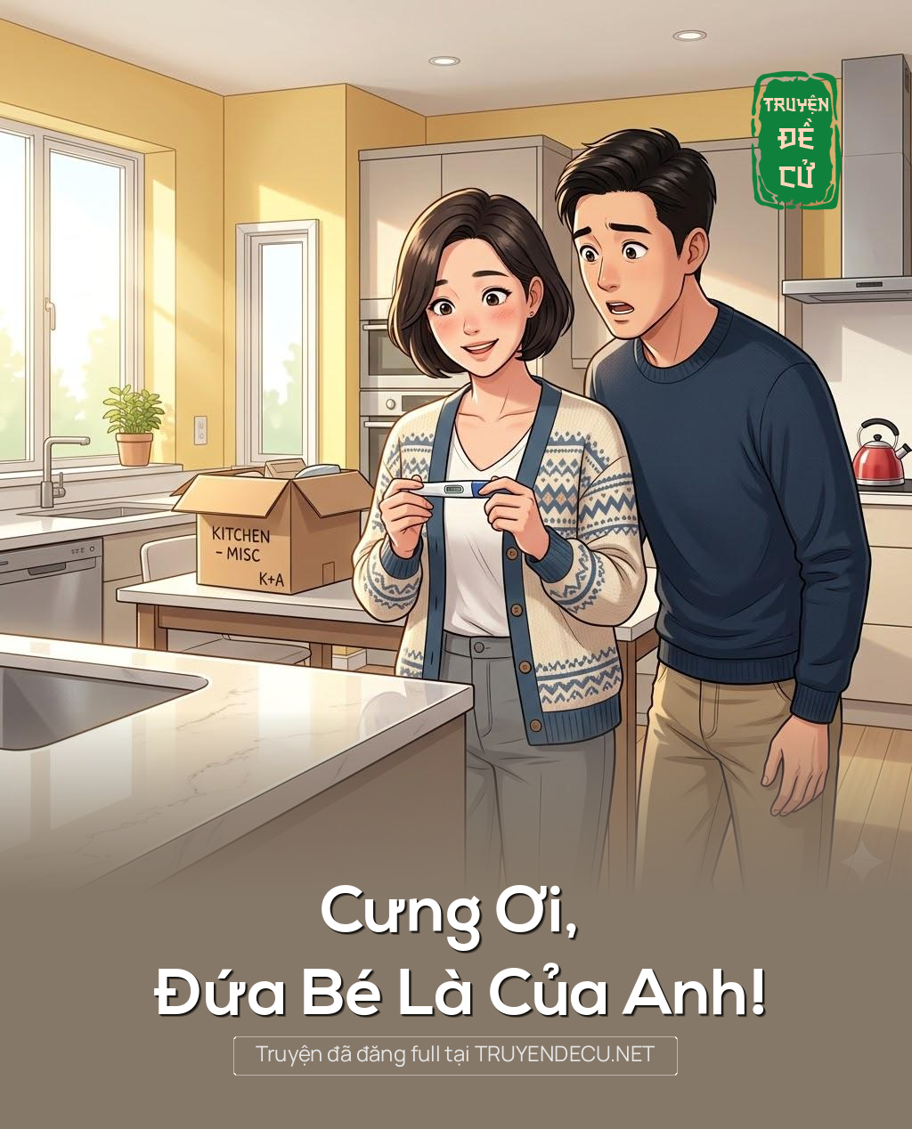 
                            Cưng Ơi, Đứa Bé Là Của Anh!