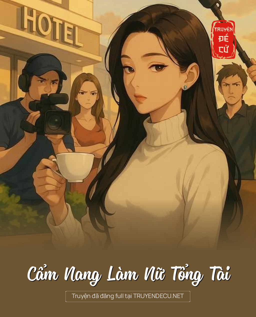 
                            Cẩm Nang Làm Nữ Tổng Tài