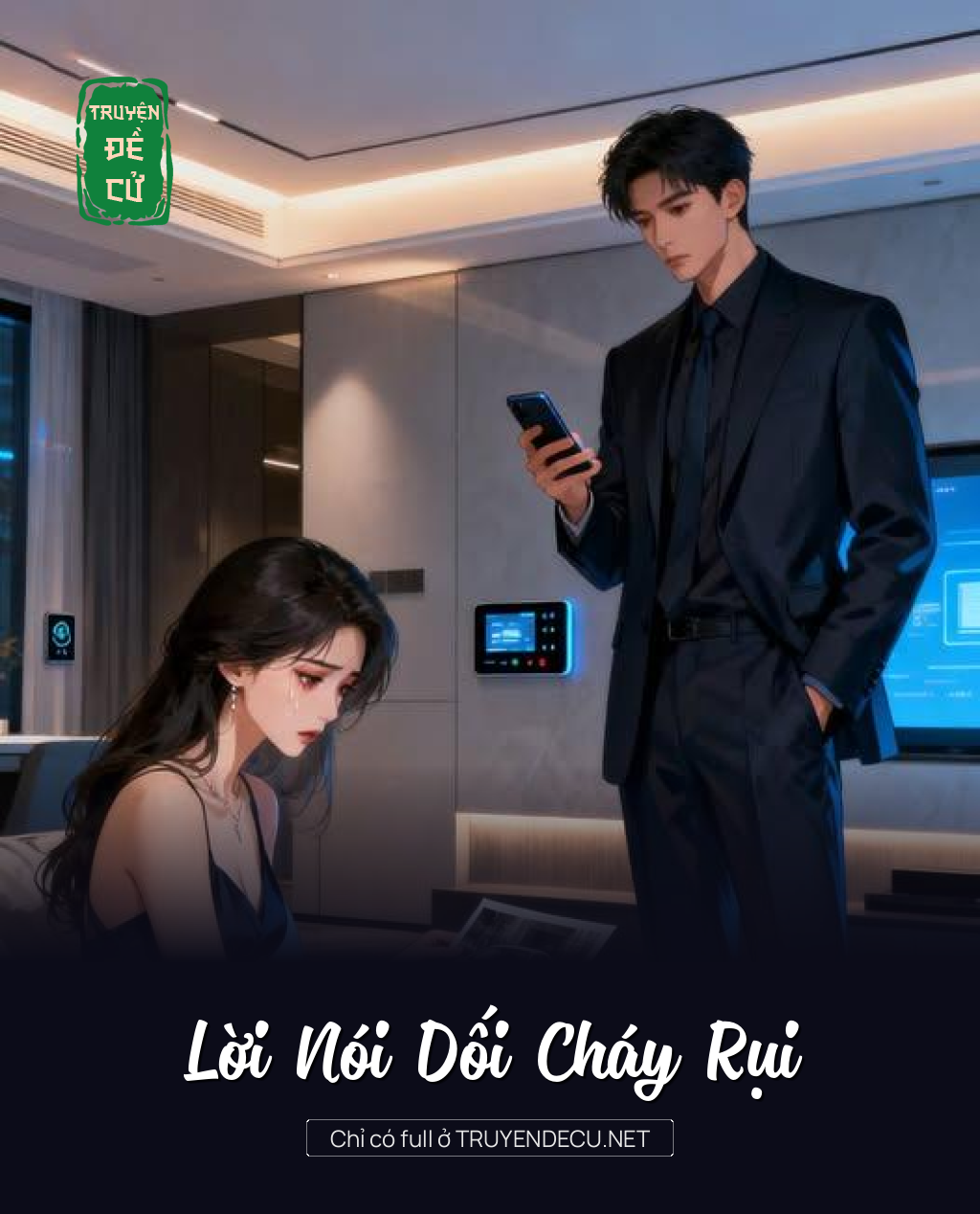 
                            Lời Nói Dối Cháy Rụi