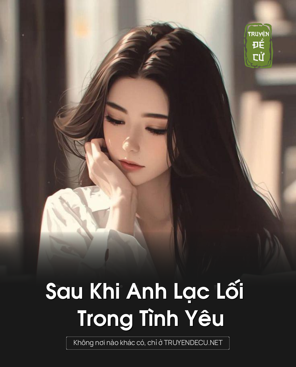 
                            Sau Khi Anh Lạc Lối Trong Tình Yêu