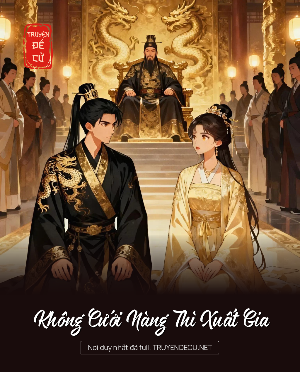 
                            Không Cưới Nàng Thì Xuất Gia