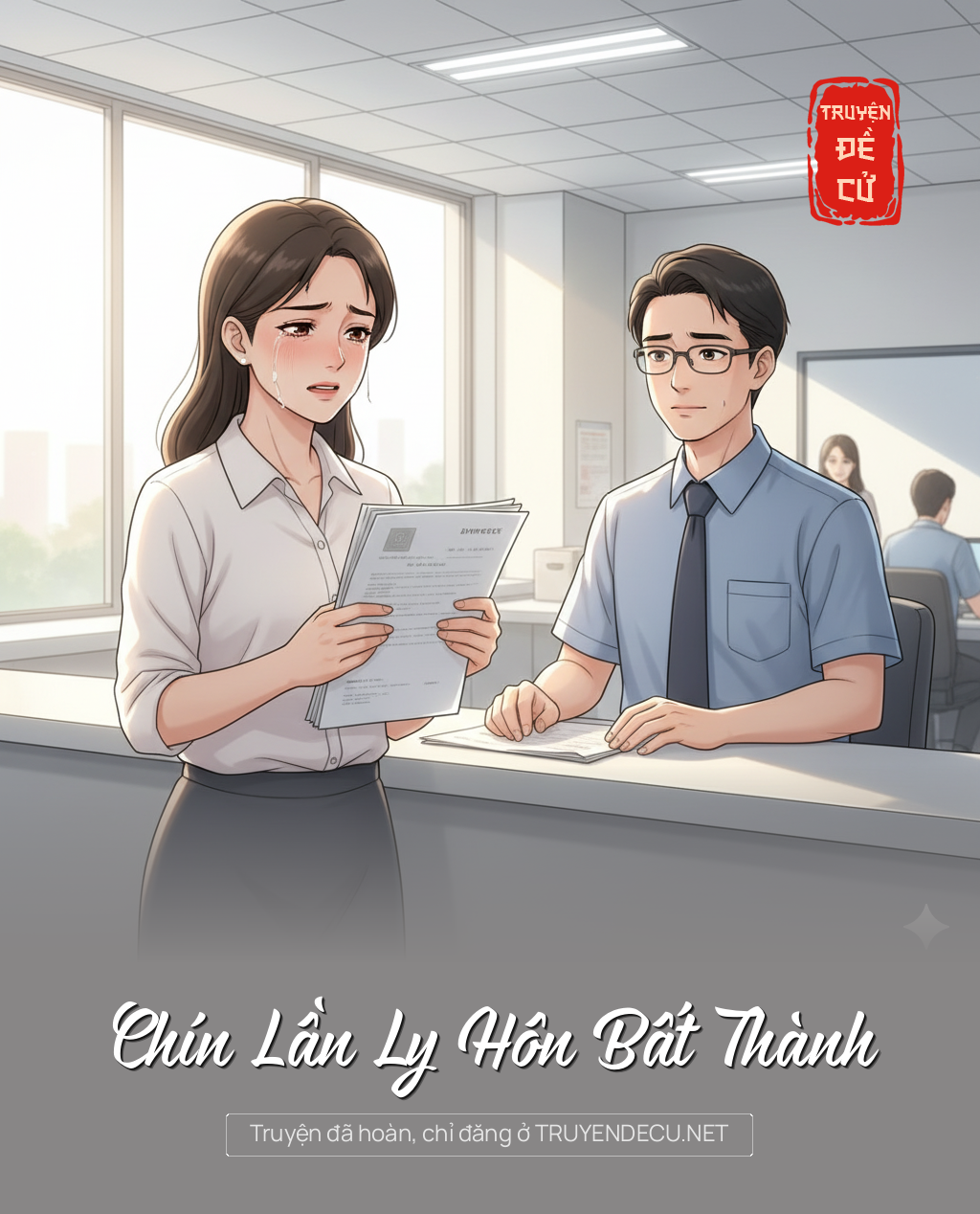 
                            Chín Lần Ly Hôn Bất Thành
