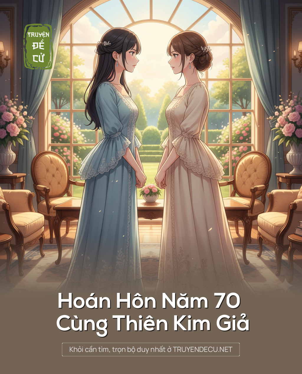 
                            Hoán Hôn Năm 70 Cùng Thiên Kim Giả