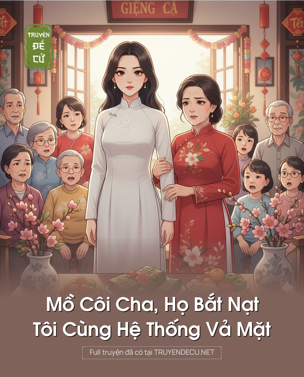 
                            Mồ Côi Cha, Họ Bắt Nạt, Tôi Cùng Hệ Thống Vả Mặt