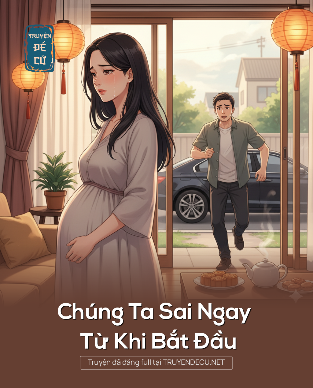 
                            Chúng Ta Sai Ngay Từ Khi Bắt Đầu