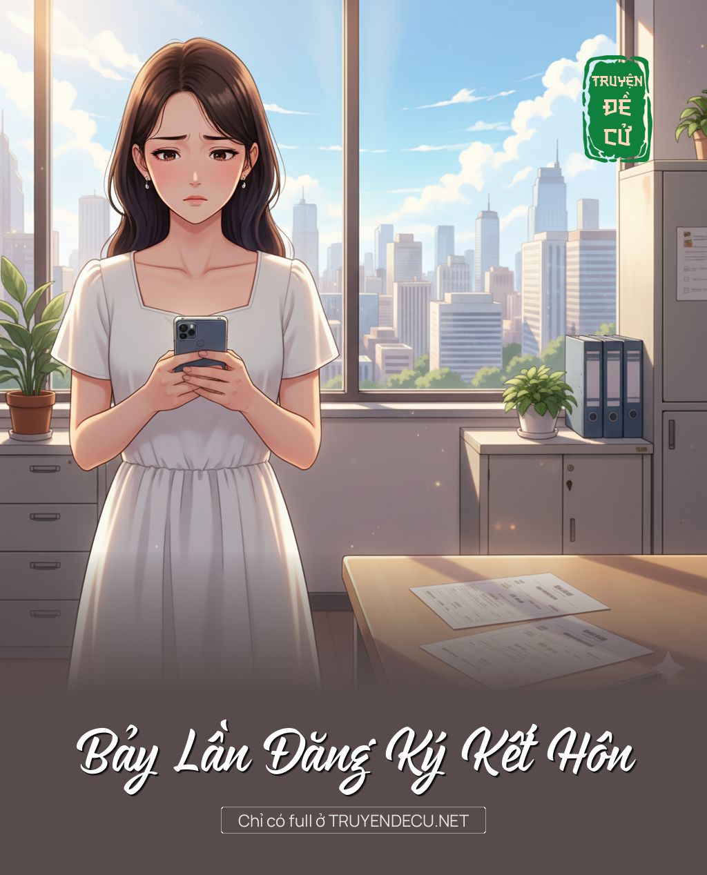 
                            Bảy Lần Đăng Ký Kết Hôn