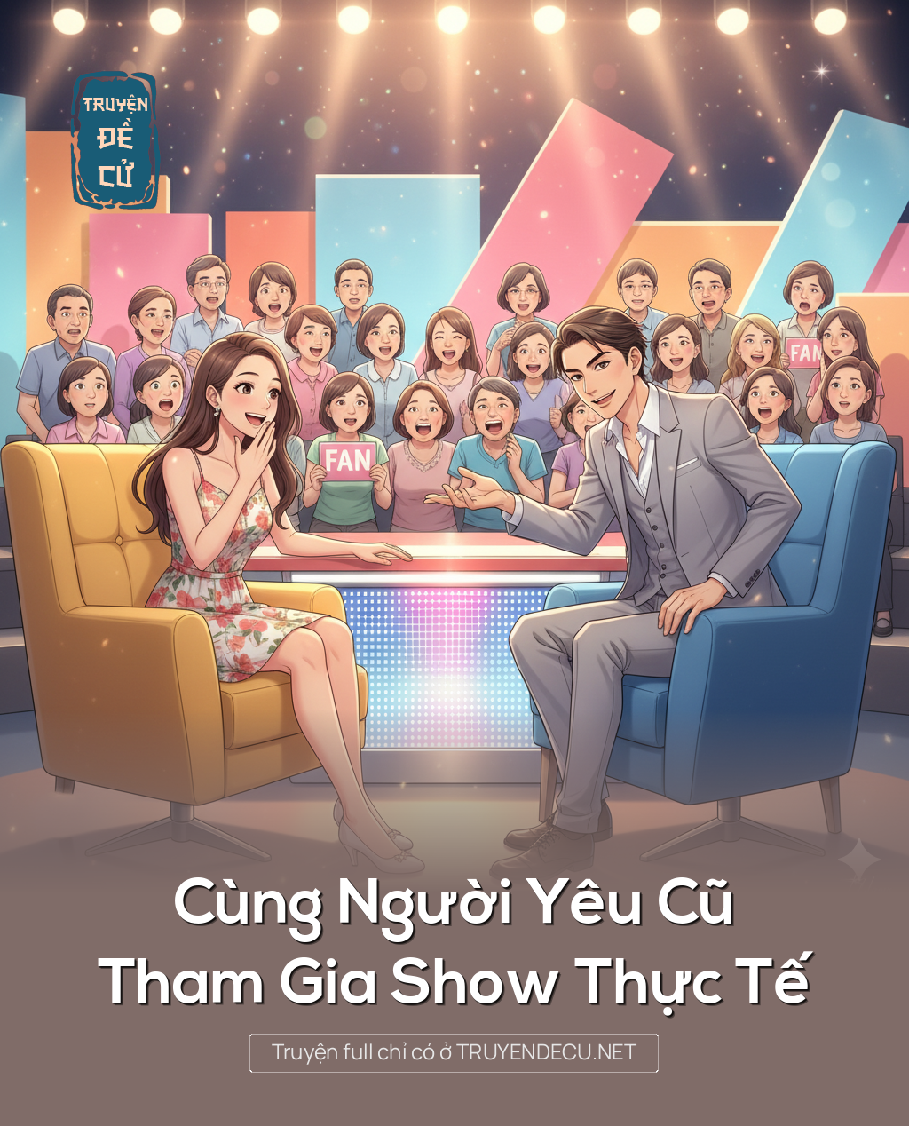 Cùng Người Yêu Cũ Tham Gia Show Thực Tế