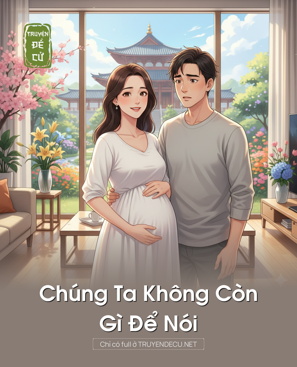 
                            Chúng Ta Không Còn Gì Để Nói