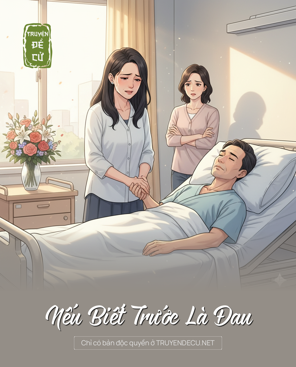 
                            Nếu Biết Trước Là Đau