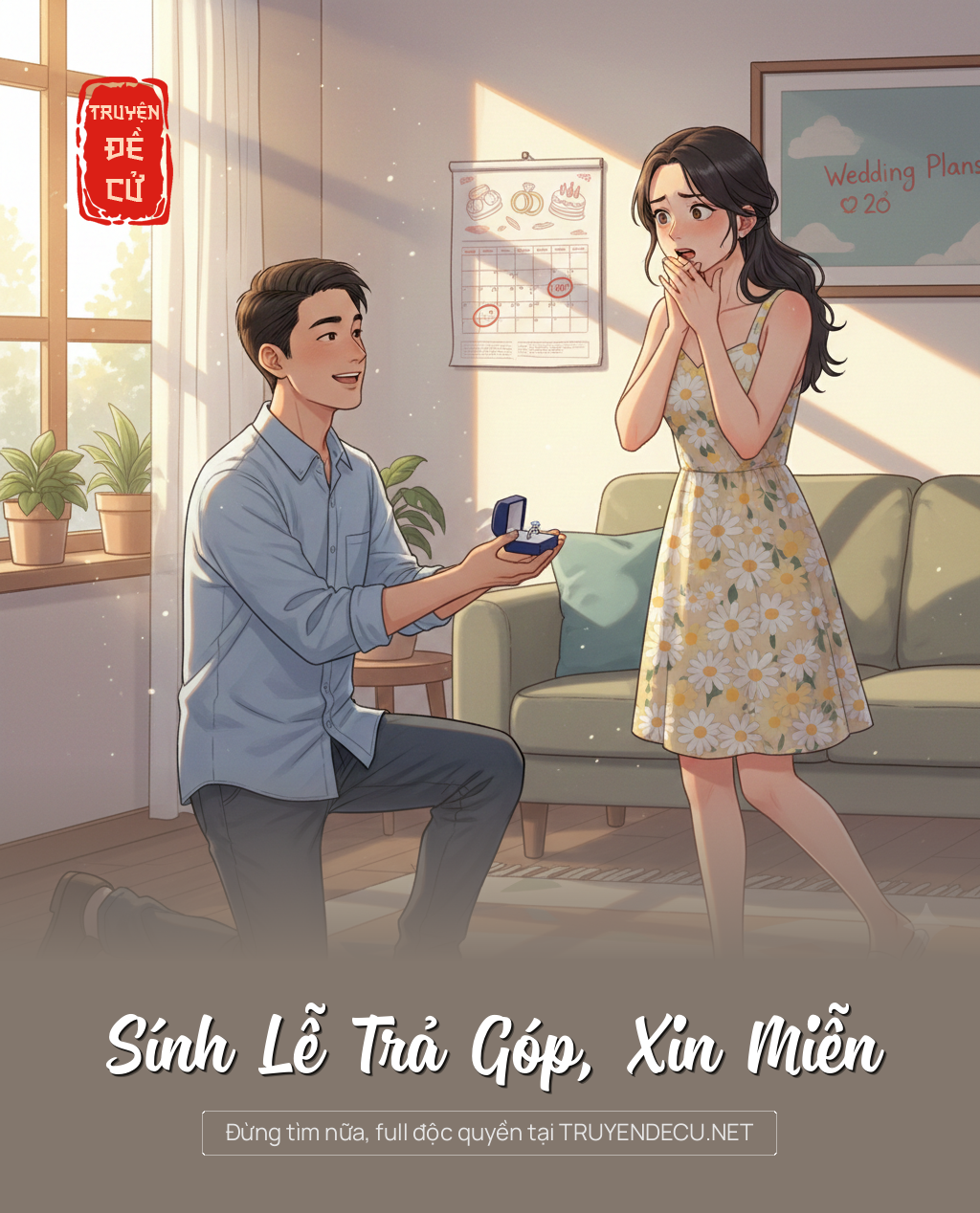 Sính Lễ Trả Góp, Xin Miễn