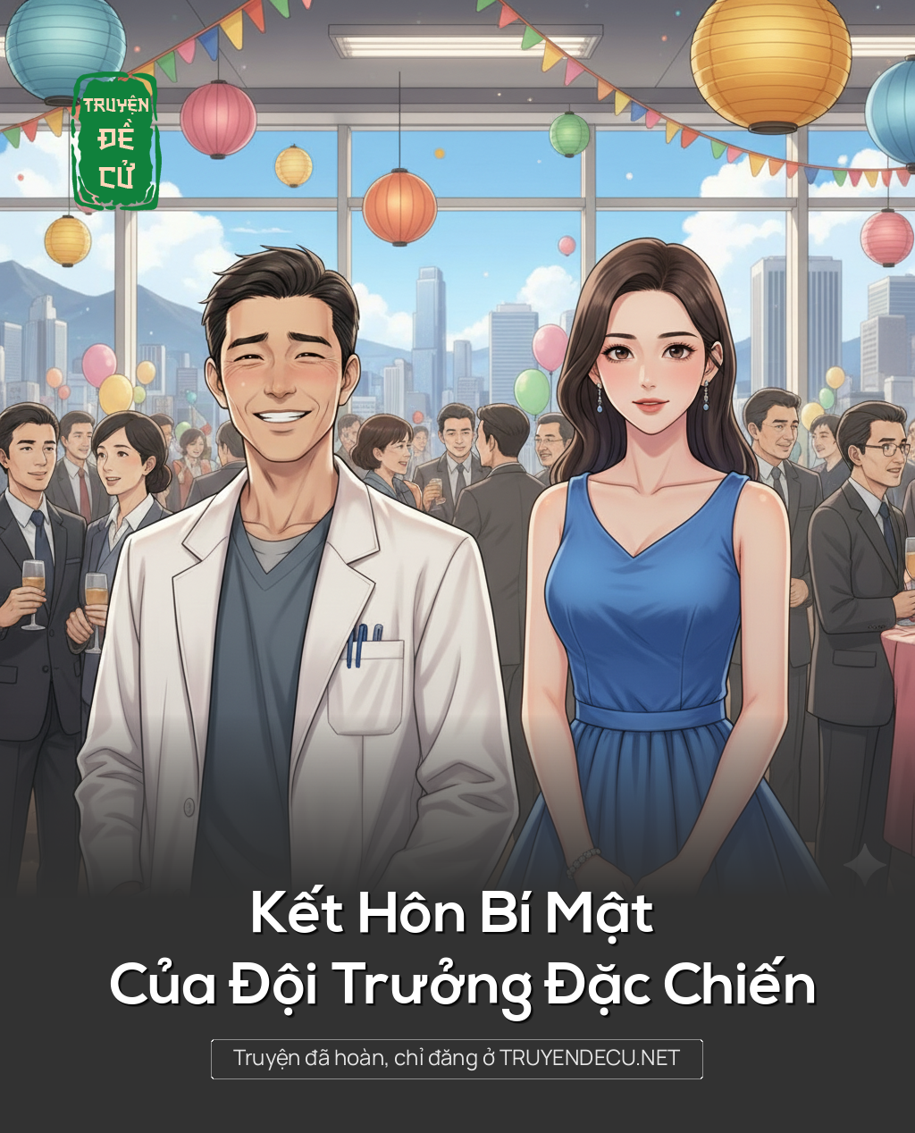 
                            Kết Hôn Bí Mật Của Đội Trưởng Đặc Chiến