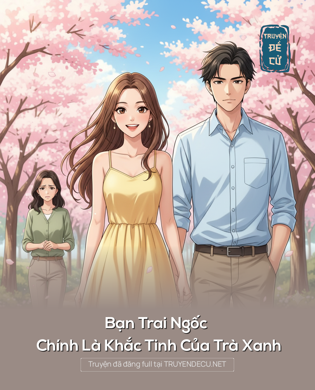 Bạn Trai Ngốc Chính Là Khắc Tinh Của Trà Xanh
