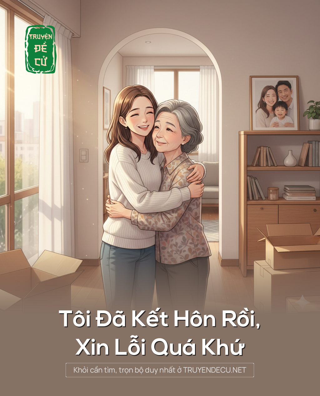 
                            Tôi Đã Kết Hôn Rồi, Xin Lỗi Quá Khứ