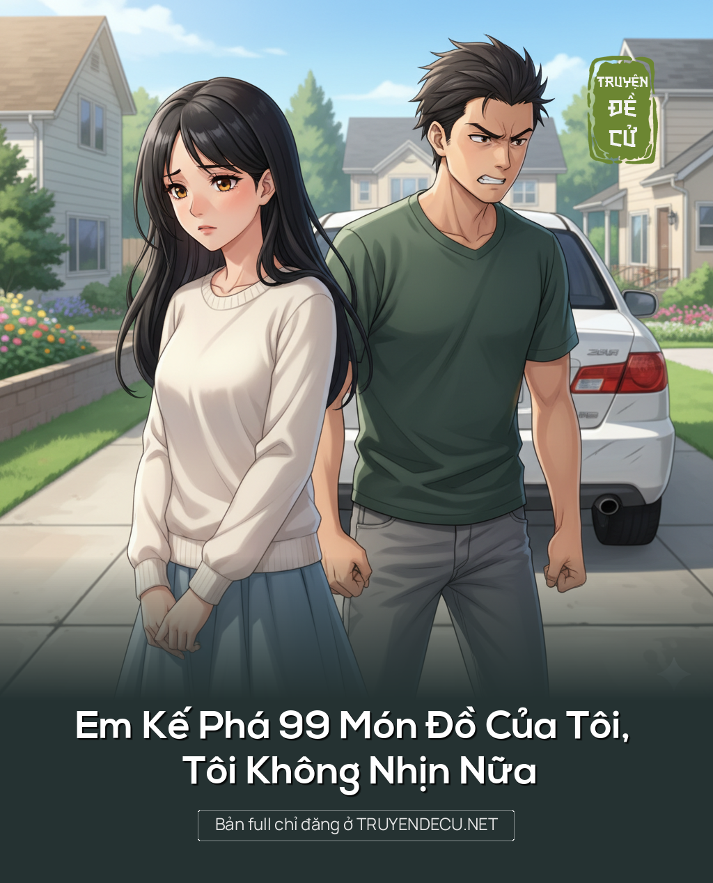 
                            Em Kế Phá 99 Món Đồ Của Tôi, Tôi Không Nhịn Nữa