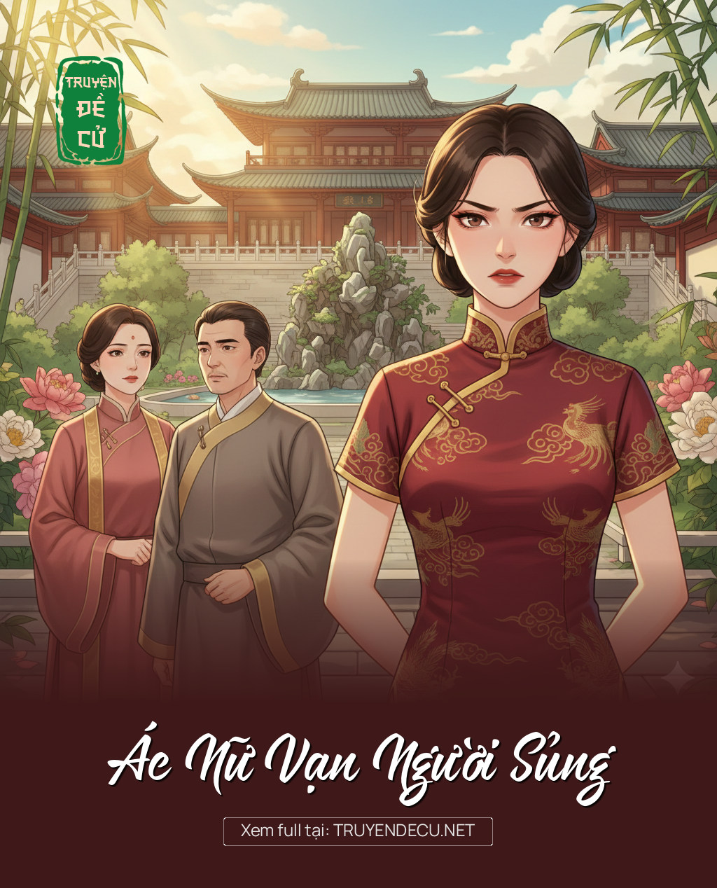 
                            Ác Nữ Vạn Người Sủng