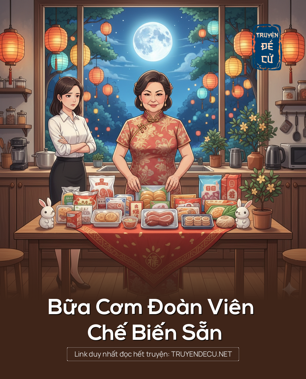 
                            Bữa Cơm Đoàn Viên Chế Biến Sẵn