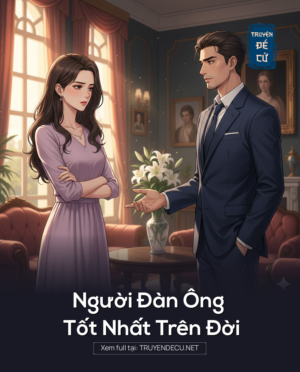
                            Người Đàn Ông Tốt Nhất Trên Đời