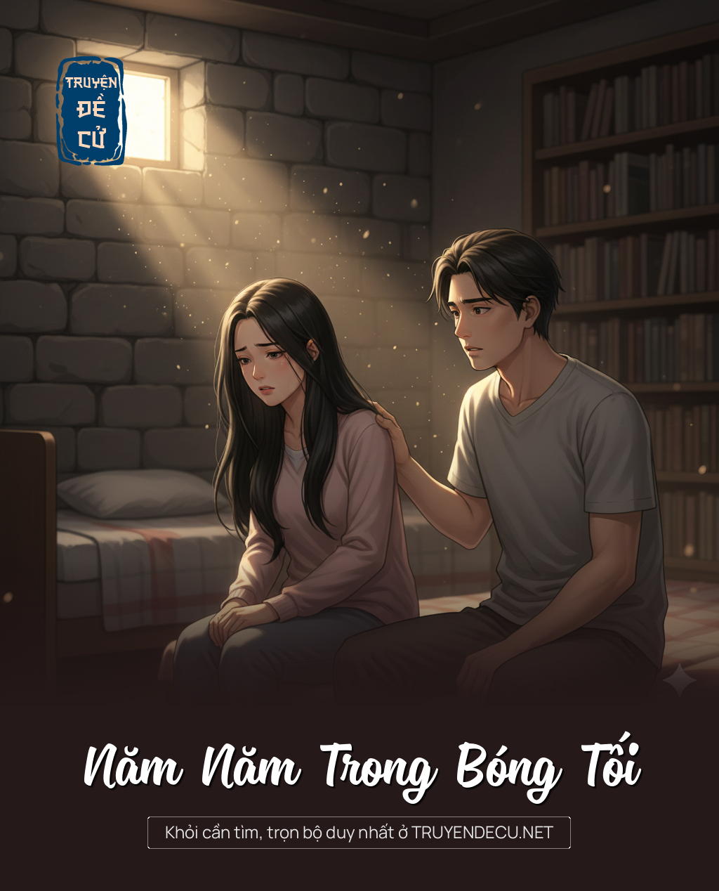 
                            Năm Năm Trong Bóng Tối