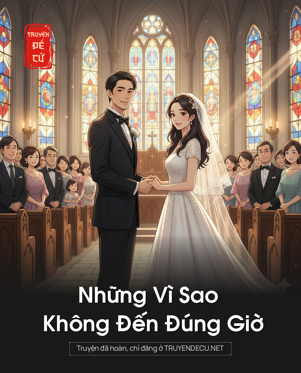 
                            Những Vì Sao Không Đến Đúng Giờ