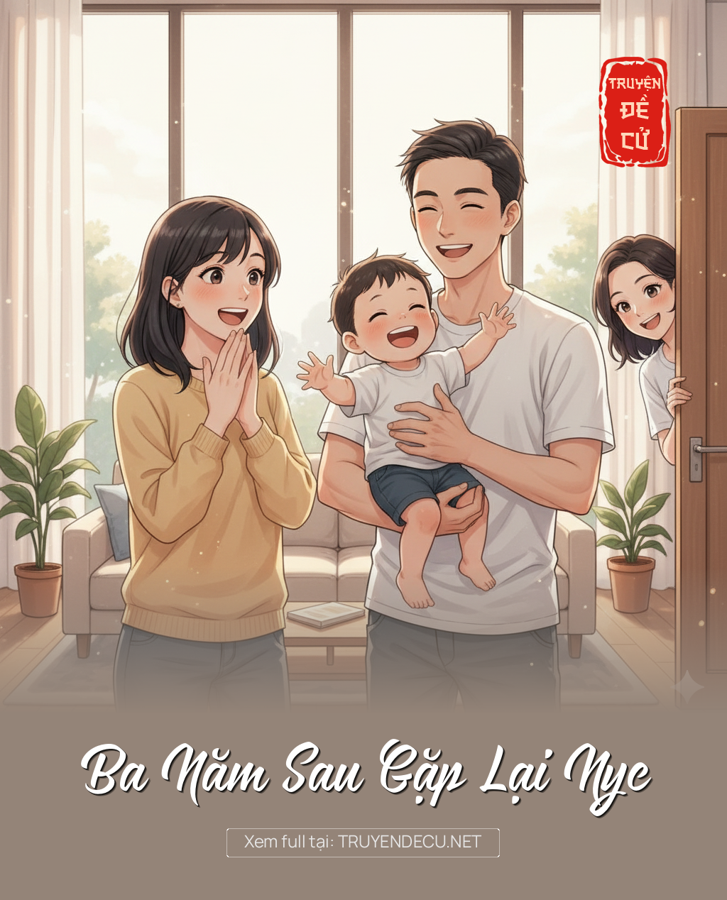 
                            Ba Năm Sau Gặp Lại Nyc