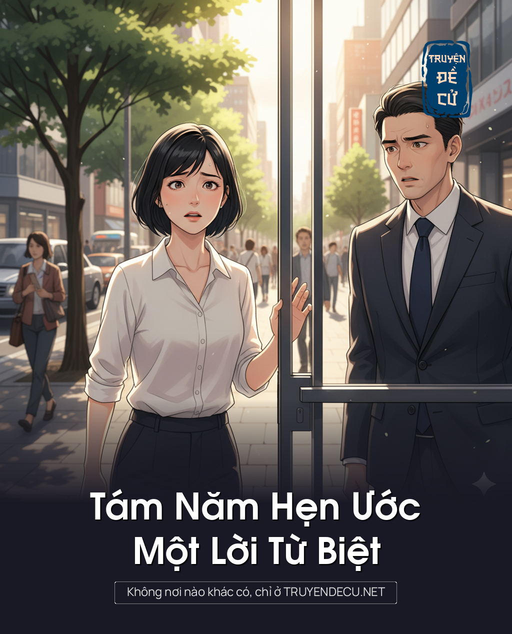 
                            Tám Năm Hẹn Ước, Một Lời Từ Biệt