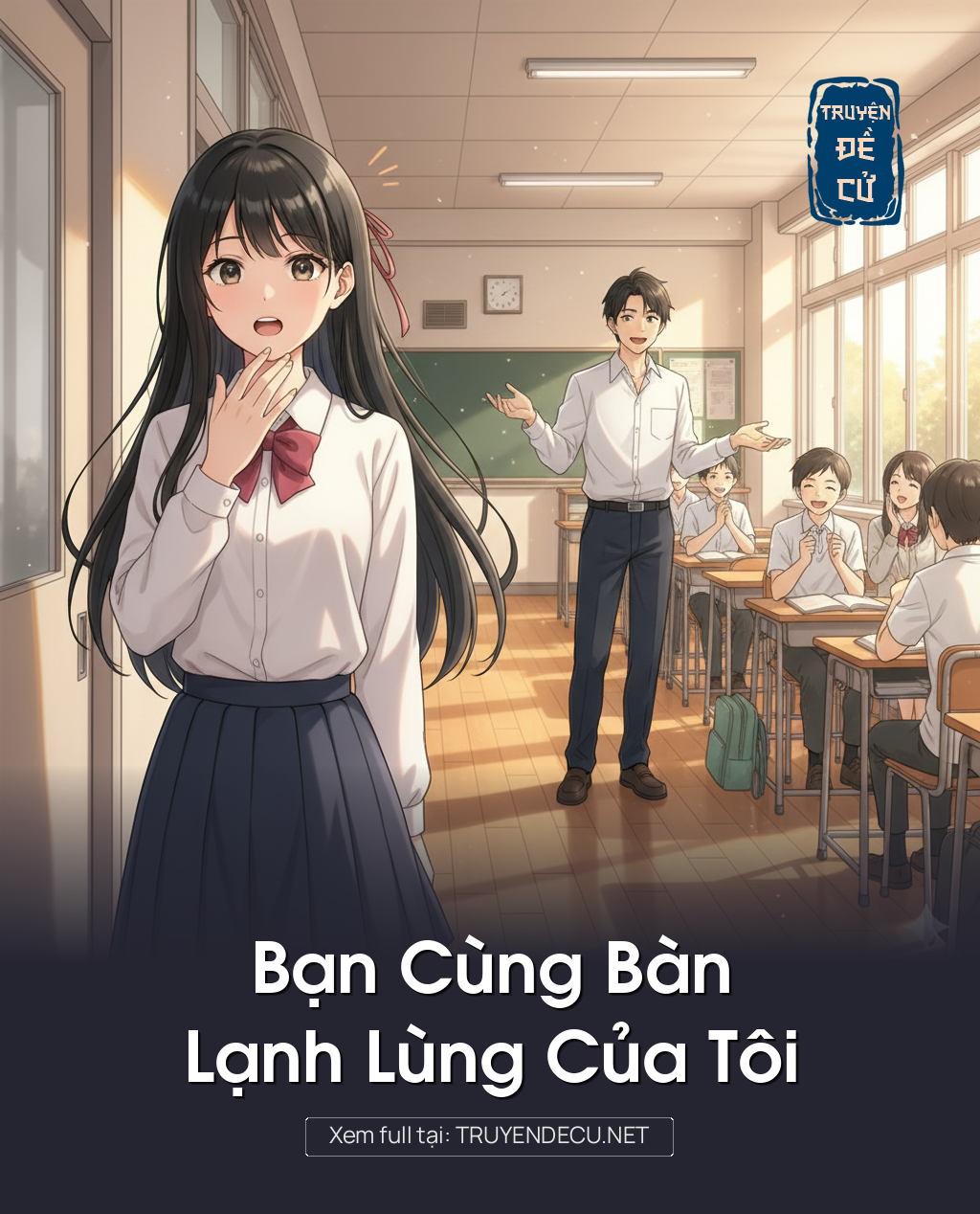 Bạn Cùng Bàn Lạnh Lùng Của Tôi