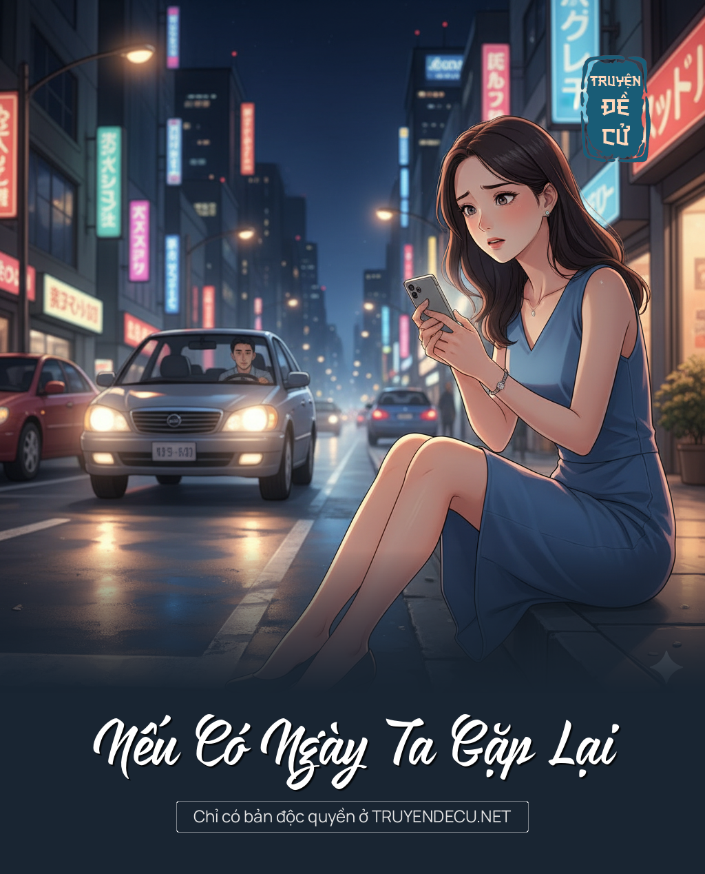 
                            Nếu Có Ngày Ta Gặp Lại