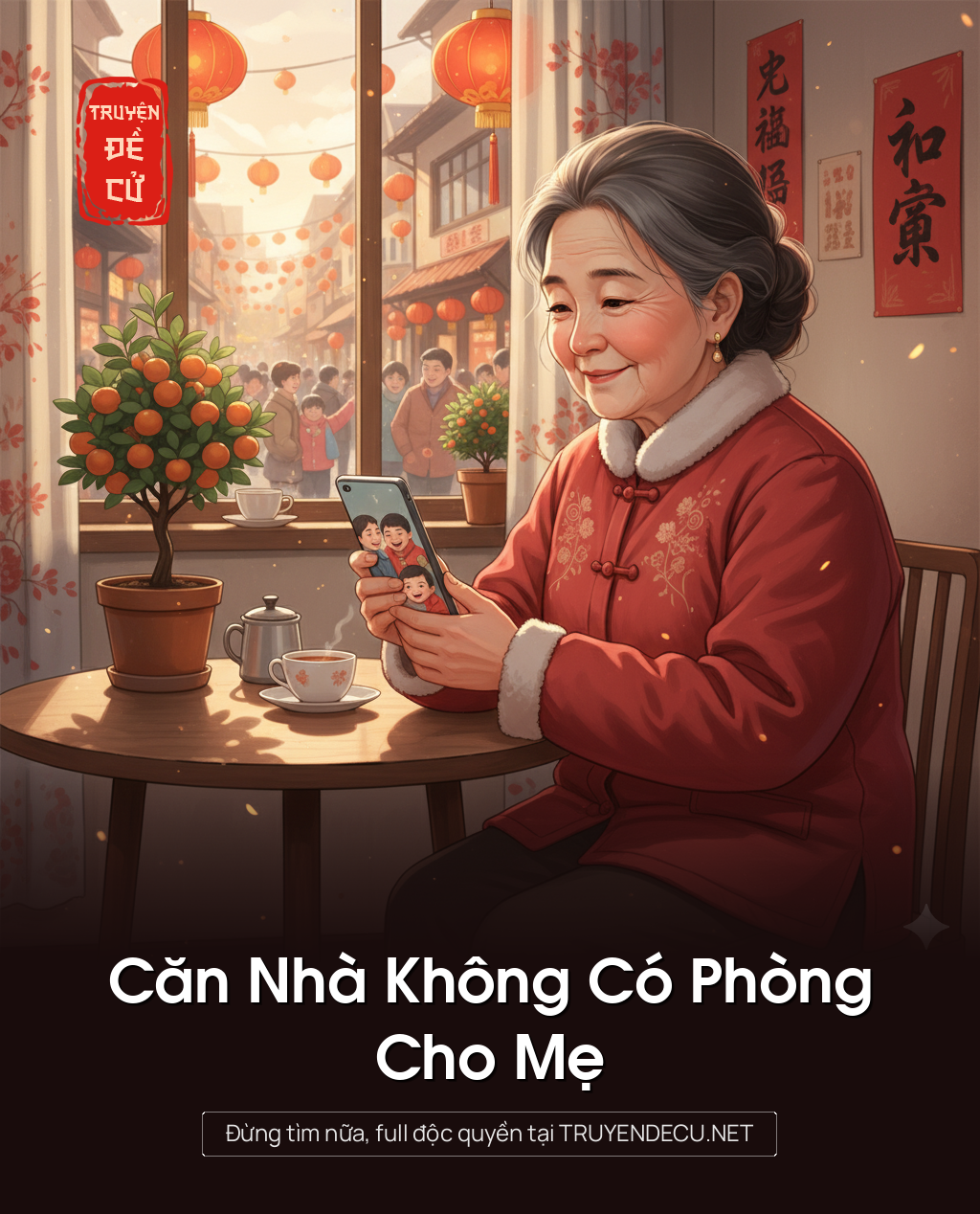 
                            Căn Nhà Không Có Phòng Cho Mẹ