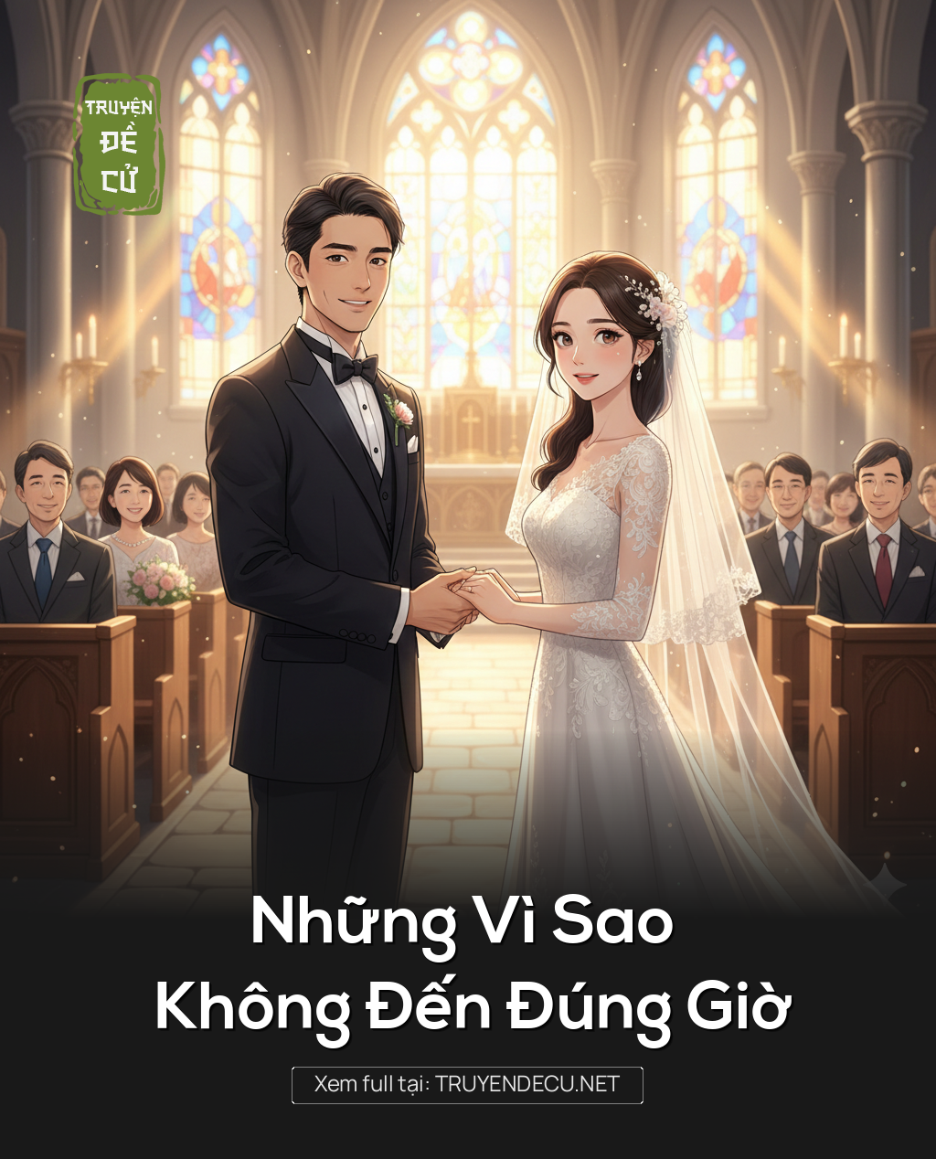 
                            Những Vì Sao Không Đến Đúng Giờ