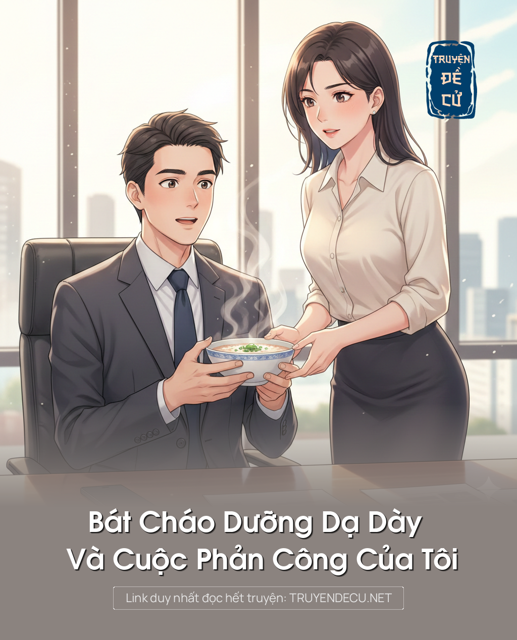 
                            Bát Cháo Dưỡng Dạ Dày Và Cuộc Phản Công Của Tôi