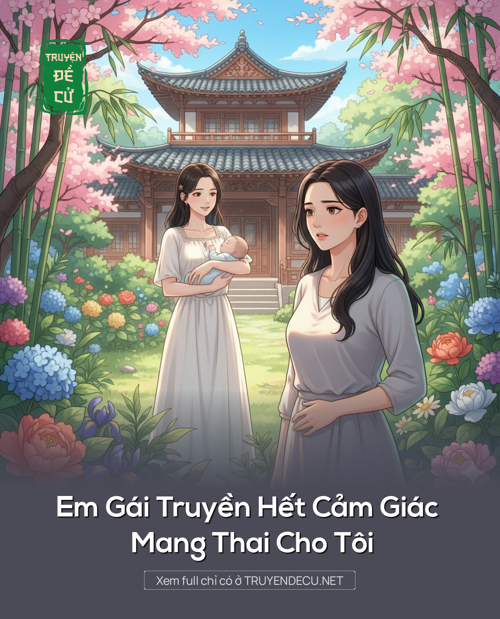
                            Em Gái Truyền Hết Cảm Giác Mang Thai Cho Tôi